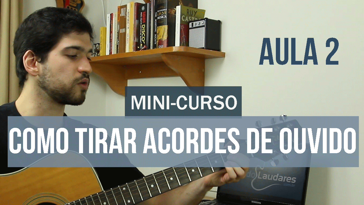 Alysha Milf - mini-curso] Como tirar acordes de ouvido â€“ aula 02 | Ricardo Laudares