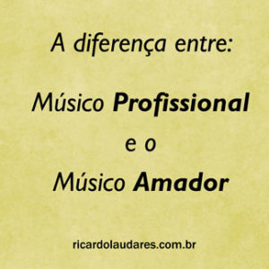 capa do post O músico Profissional e o Músico Amador